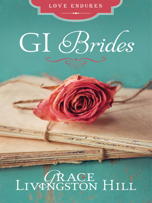 Title details for GI Brides by Grace Livingston Hill - Wait list